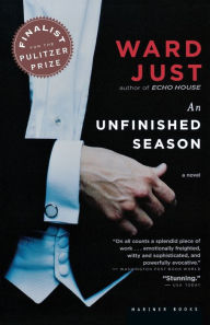 Android books free download pdf An Unfinished Season (English literature) 9780547524559 by Ward Just