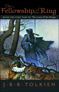 Title: The Fellowship of the Ring: Being the First Part of The Lord of the Rings, Author: J. R. R. Tolkien