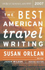 The Best American Travel Writing 2007