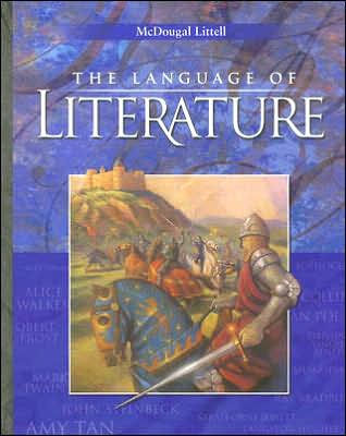 McDougal Littell Language of Literature: Student Edition Grade 10 2006