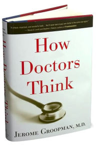 Title: How Doctors Think, Author: Jerome Groopman