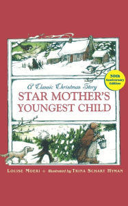 Title: Star Mother's Youngest Child, Author: Louise Moeri