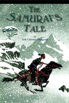 The Samurai S Tale By Erik C Haugaard Paperback Barnes Noble