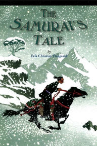 Title: The Samurai's Tale, Author: Erik C. Haugaard
