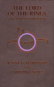 Title: The Lord of the Rings: A Reader's Companion, Author: Wayne G. Hammond