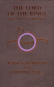 Title: The Lord Of The Rings: A Reader's Companion, Author: Wayne G. Hammond