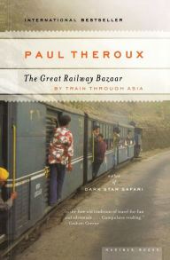 Title: The Great Railway Bazaar, Author: Paul Theroux