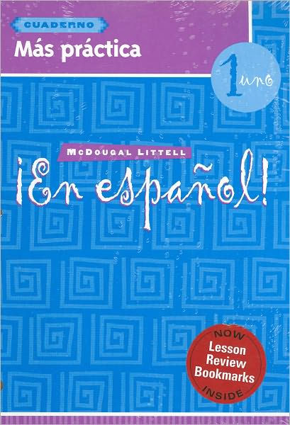 En espanol!: Mas practica cuaderno (Workbook) with Lesson Review ...