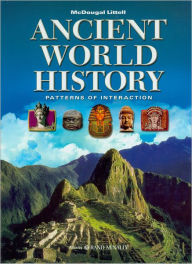 Title: World History: Patterns of Interaction: Student Edition Ancient World History 2007 / Edition 1, Author: Houghton Mifflin Harcourt