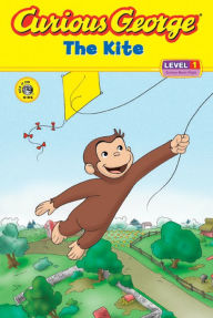 Title: The Kite (Curious George Early Reader Series), Author: H. A. Rey