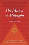 Alternative view 1 of The Mirror at Midnight: A South African Journey