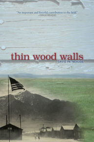 Title: Thin Wood Walls, Author: David Patneaude