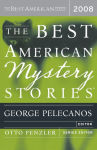 Alternative view 1 of The Best American Mystery Stories 2008