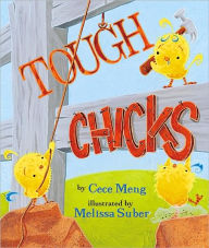 Title: Tough Chicks, Author: Cece Meng