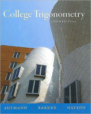 College Trigonometry / Edition 6