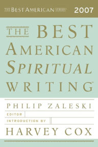 Title: The Best American Spiritual Writing 2007, Author: Philip Zaleski