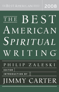 Title: The Best American Spiritual Writing 2008, Author: Philip Zaleski