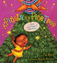 Title: A Pinata in a Pine Tree: A Latino Twelve Days of Christmas, Author: Pat Mora