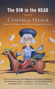 Title: The Din in the Head, Author: Cynthia Ozick