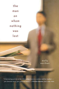 Title: The Man On Whom Nothing Was Lost: The Grand Strategy of Charles Hill, Author: Molly Worthen