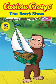 Title: The Boat Show (Curious George Early Reader Series), Author: H. A. Rey
