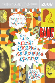 Title: The Best American Nonrequired Reading 2008, Author: Dave Eggers