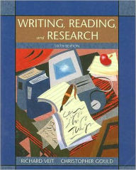 Title: Writing, Reading, and Research / Edition 6, Author: Richard Veit
