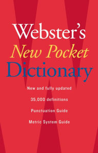 Title: Webster's New Pocket Dictionary, Author: The Editors of the Webster's New Wo