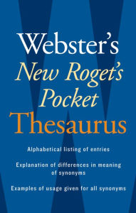 Title: Webster's New Roget's Pocket Thesaurus, Author: Editors of Webster's New World Coll