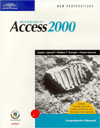 New Perspectives on Microsoft Access 2000, Comprehensive Enhanced / Edition 2