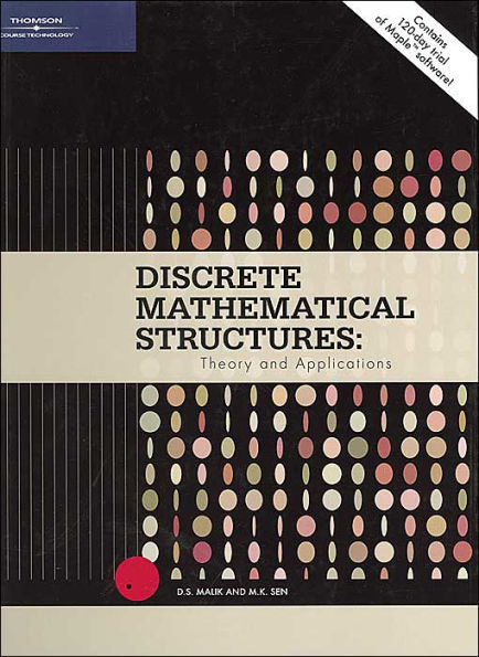 Discrete Mathematical Structures: Theory and Applications / Edition 1