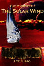 The Mystery of the Solar Wind