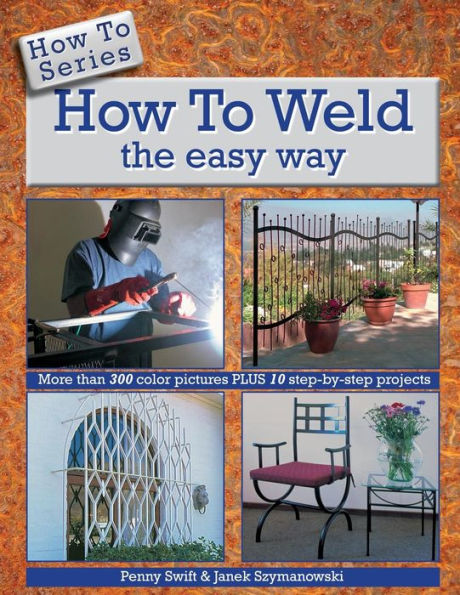 How to Weld the easy way