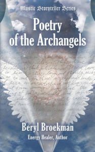 Title: Poetry of the Archangels, Author: Beryl Broekman