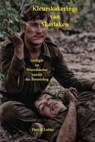 Title: Kleurskakerings van Skarlaken, Author: Dawid Lotter