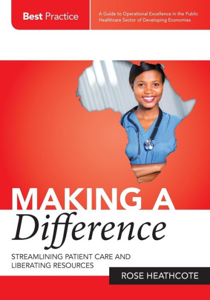 Making a Difference: Streamlining Patient Care and Liberating Resources