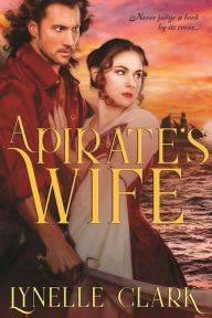 Title: A Pirate's Wife: Don't judge a book by its cover., Author: Mary C Findley