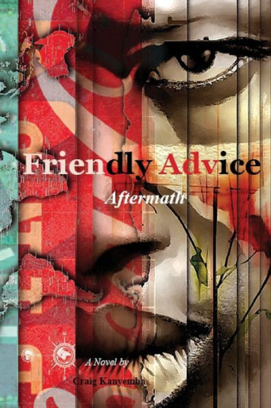 Friendly Advice: Aftermath