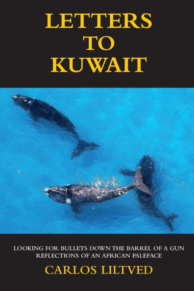 Letters to Kuwait: Reflections of an African Paleface.