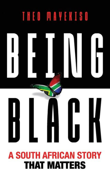 Being Black: A South African Story That Matters