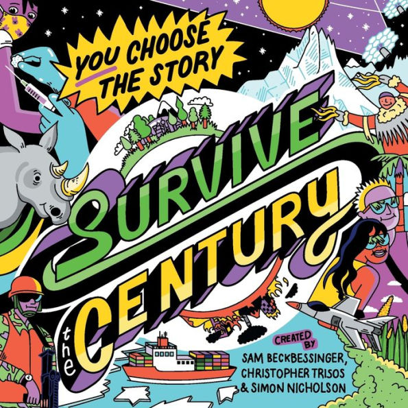 Survive the Century: a climate story of choice and consequences