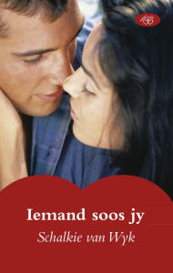 Title: Iemand soos jy, Author: Schalkie van Wyk