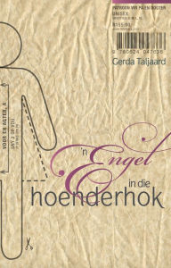 Title: 'n Engel in die hoenderhok, Author: Gerda Taljaard