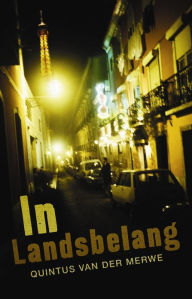 Title: In landsbelang, Author: Quintus van der Merwe
