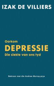 Title: Oorkom depressie, Author: Izak de Villiers