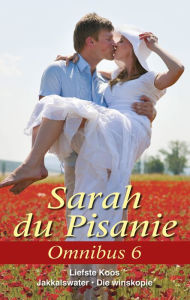 Title: Sarah du Pisanie Omnibus 6, Author: Sarah du Pisanie