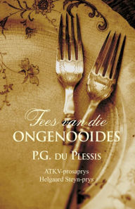 Title: Fees van die ongenooides, Author: PG du Plessis