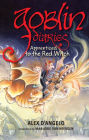 Goblin Diaries: Apprenticed to the Red Witch