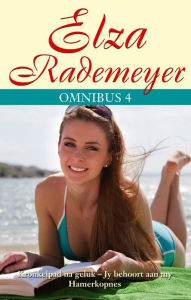 Title: Elza Rademeyer Omnibus 4, Author: Elza Rademeyer