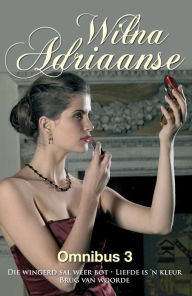 Title: Wilna Adriaanse Omnibus 3, Author: Wilna Adriaanse